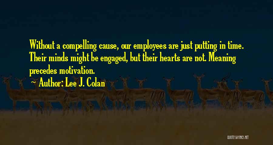 Lee J. Colan Quotes 1184743