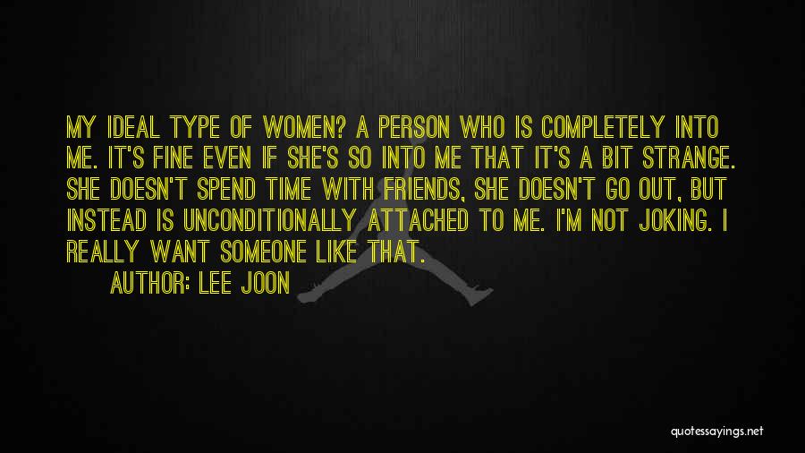 Lee Joon Quotes 1550803