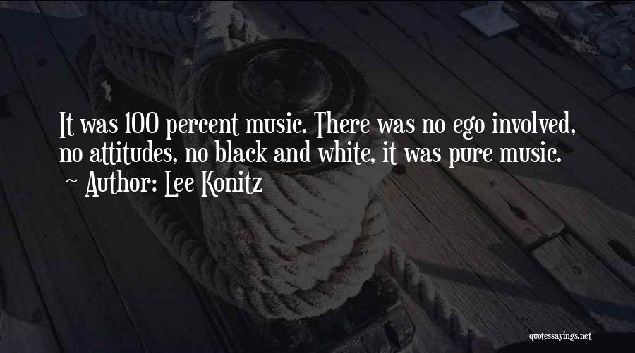 Lee Konitz Quotes 1128962