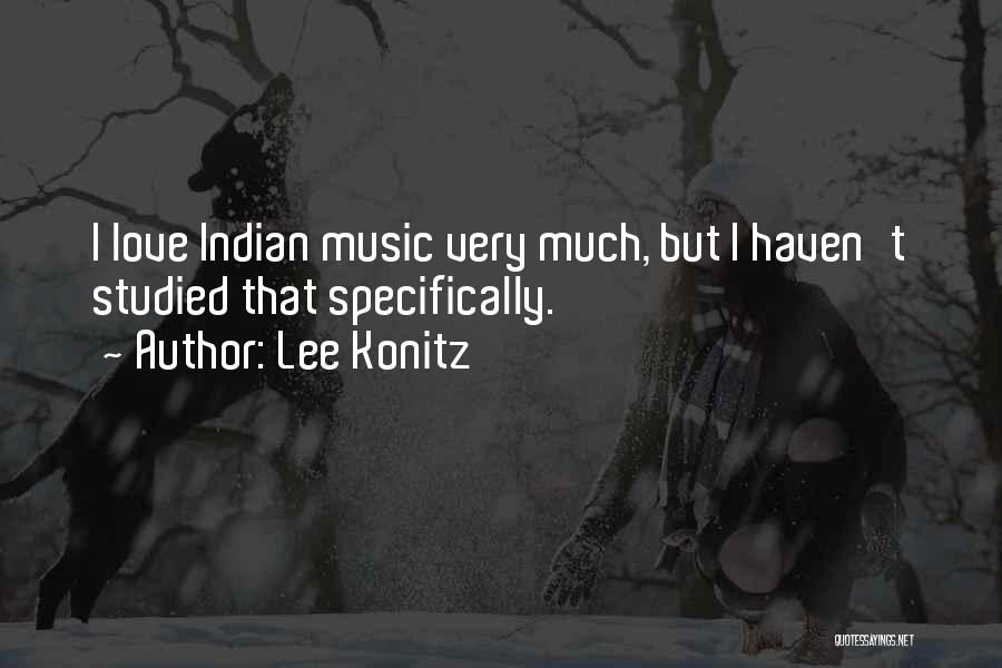 Lee Konitz Quotes 497090