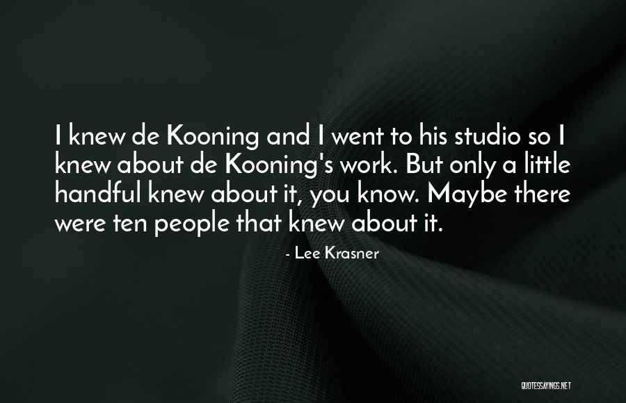 Lee Krasner Quotes 1460770 Lee Krasner Quotes 1460770