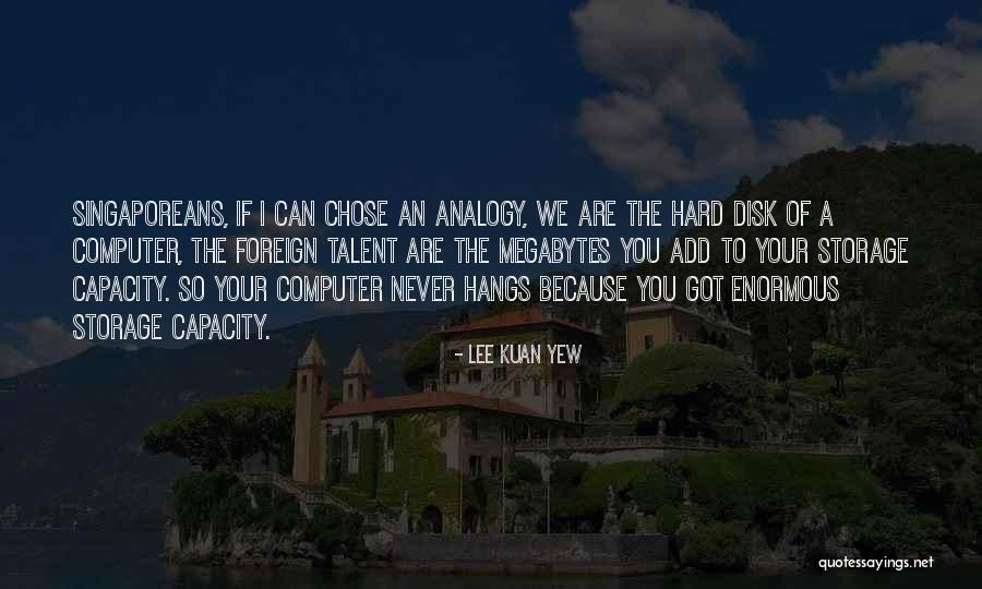 Lee Kuan Yew Quotes 240549