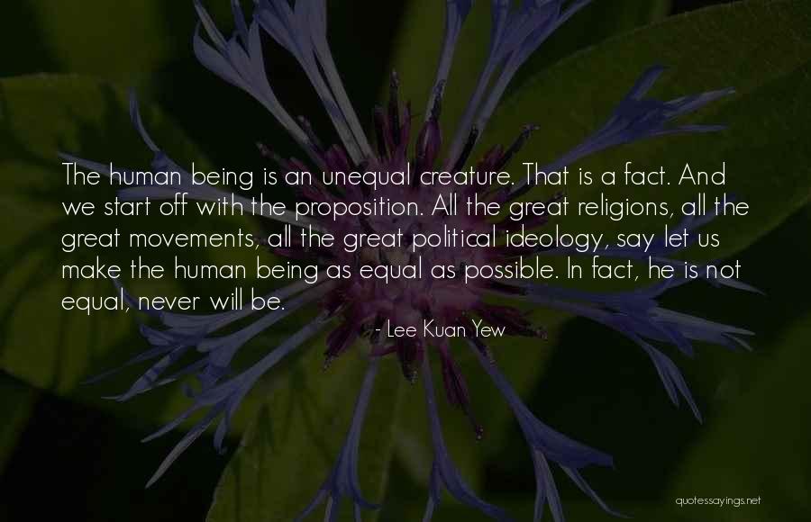 Lee Kuan Yew's Quotes By Lee Kuan Yew