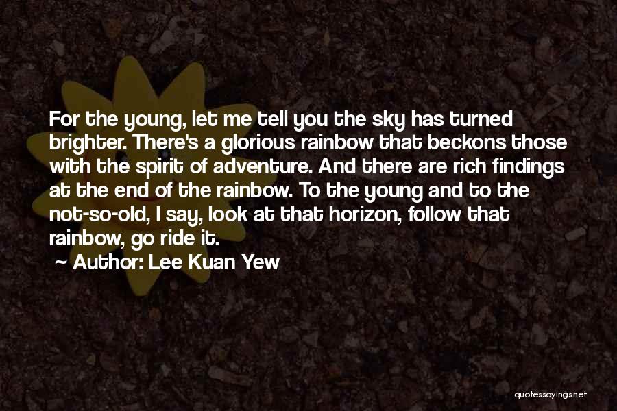 Lee Kuan Yew's Quotes By Lee Kuan Yew