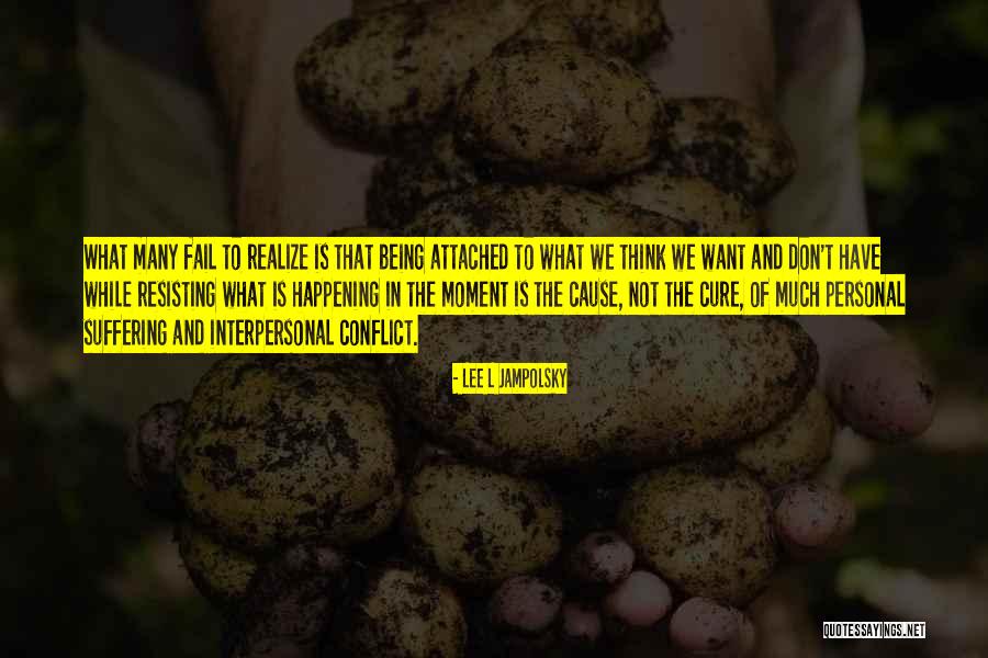 Lee L Jampolsky Quotes 1221966 Lee L Jampolsky Quotes 1221966