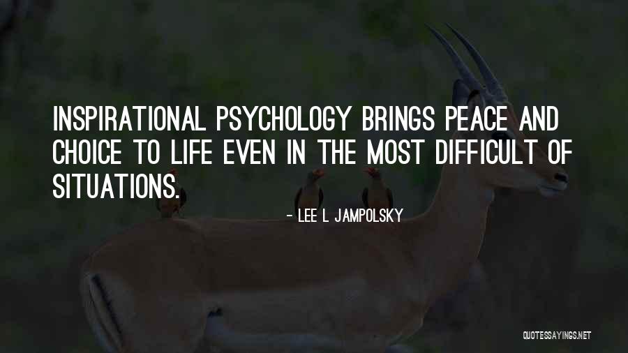 Lee L Jampolsky Quotes 1358947