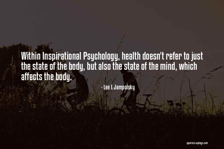 Lee L Jampolsky Quotes 1980017