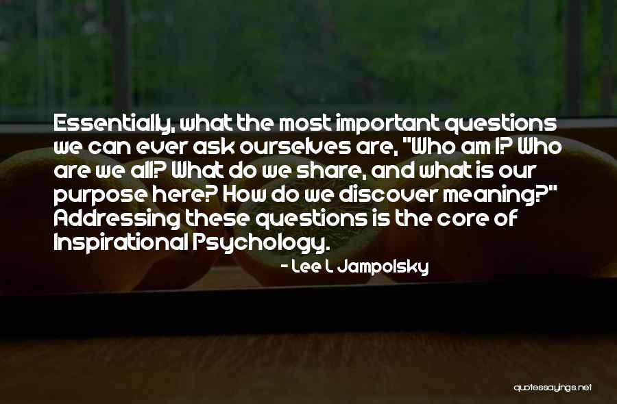 Lee L Jampolsky Quotes 2010271