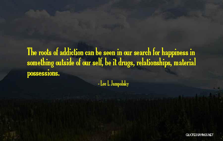 Lee L Jampolsky Quotes 243756 Lee L Jampolsky Quotes 243756