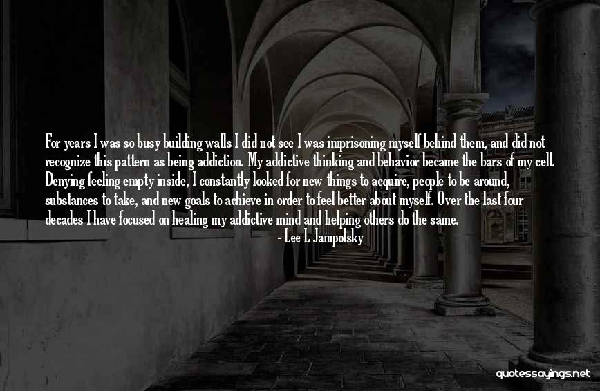 Lee L Jampolsky Quotes 464125