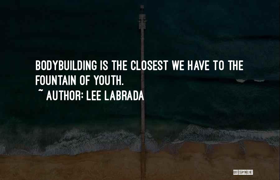 Lee Labrada Quotes 792600