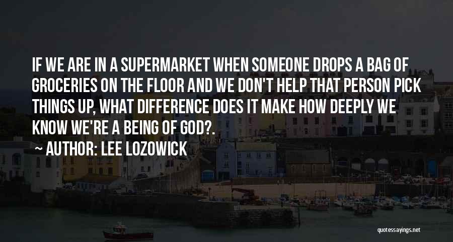 Lee Lozowick Quotes 208436