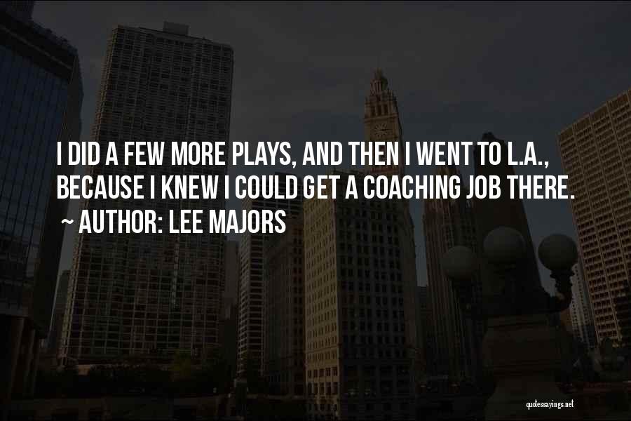 Lee Majors Quotes 362354