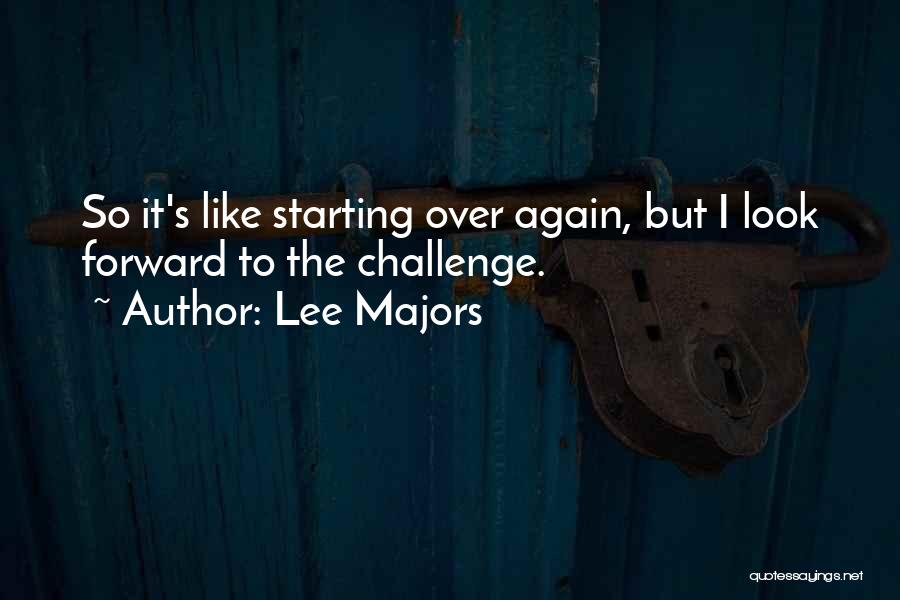 Lee Majors Quotes 660160