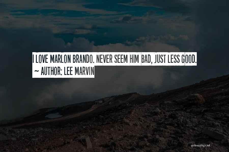 Lee Marvin Quotes 1577436