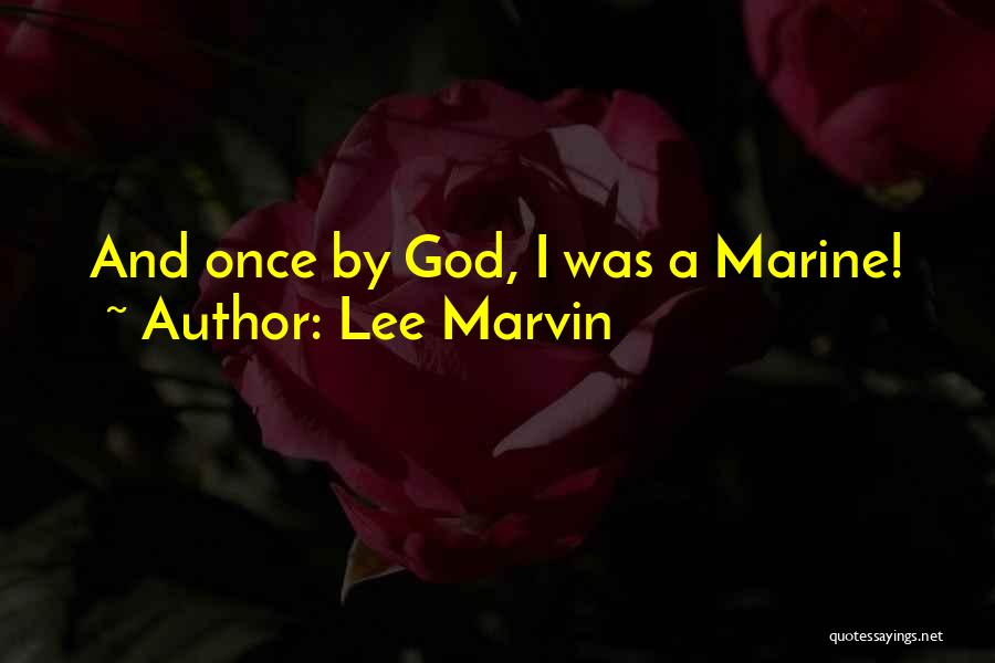 Lee Marvin Quotes 230191