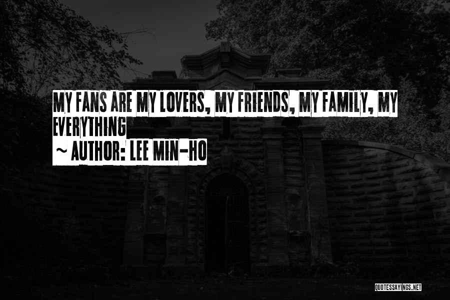 Lee Min Ho Best Quotes By Lee Min-ho