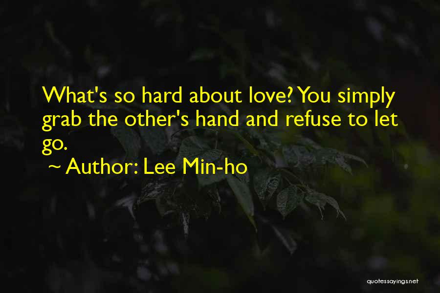 Lee Min-ho Quotes 881363