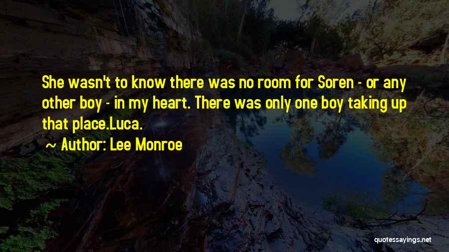 Lee Monroe Quotes 1602137