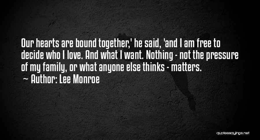 Lee Monroe Quotes 2040852