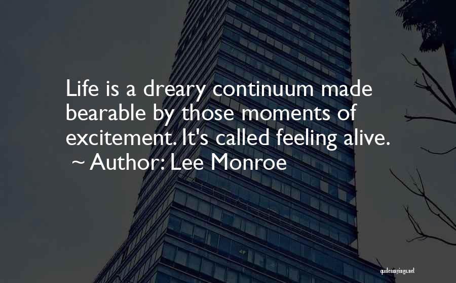 Lee Monroe Quotes 861348