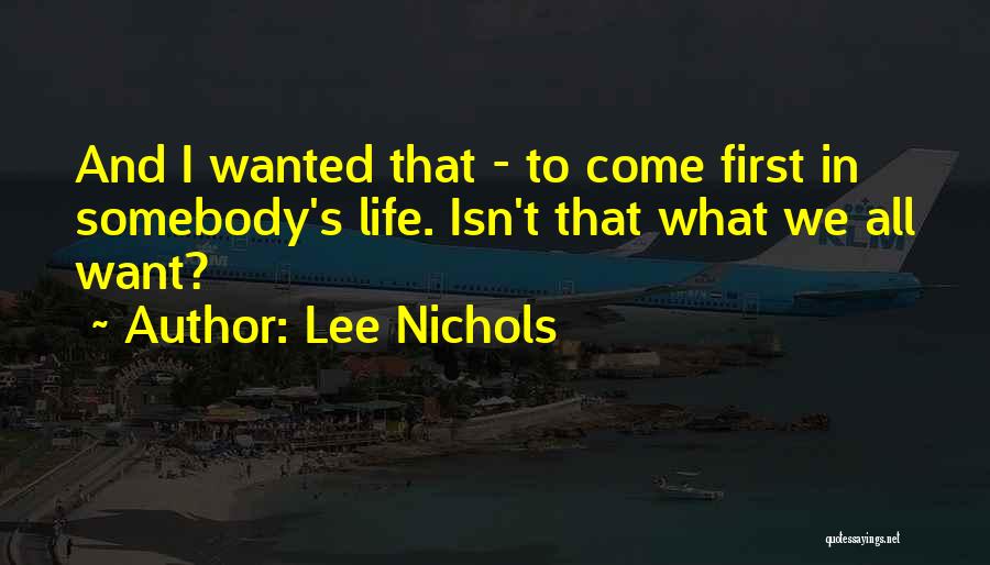 Lee Nichols Quotes 2209091