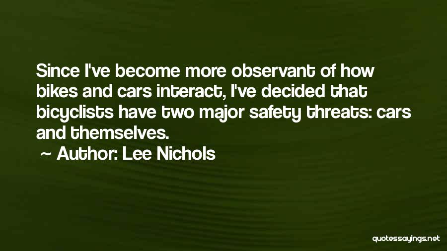Lee Nichols Quotes 633252