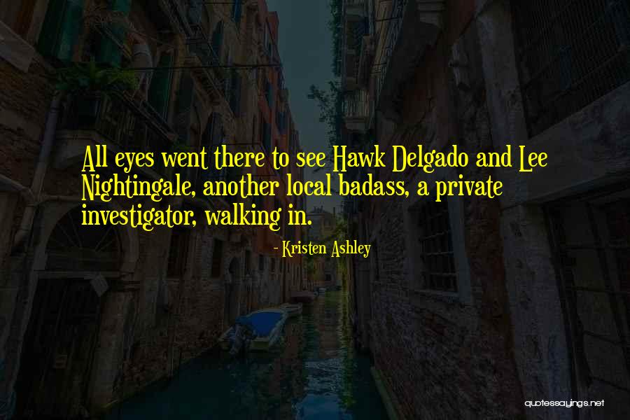 Lee Nightingale Quotes By Kristen Ashley Lee Nightingale Quotes By Kristen Ashley