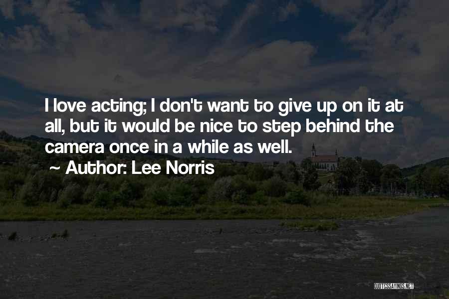 Lee Norris Quotes 103831