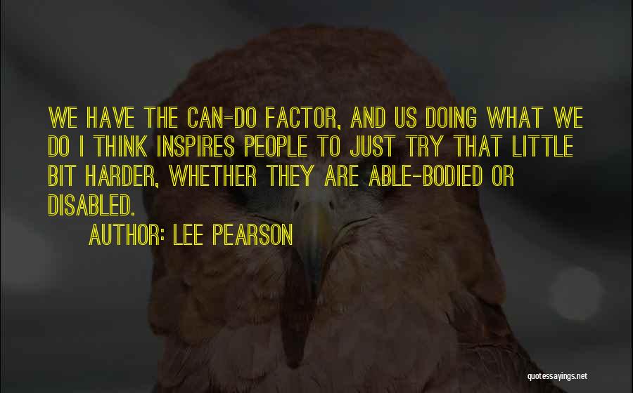 Lee Pearson Quotes 594902