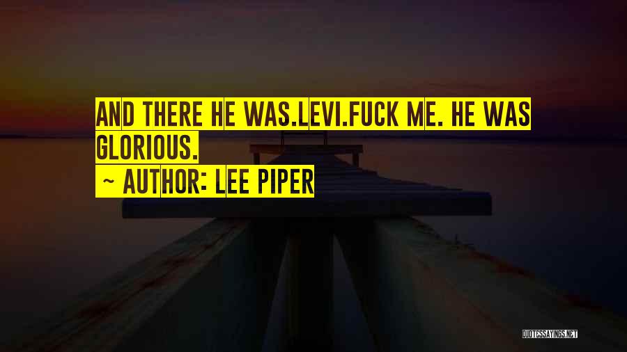 Lee Piper Quotes 2198737