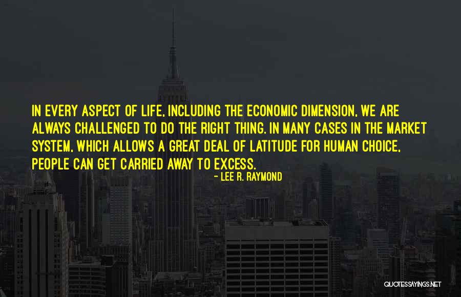 Lee R. Raymond Quotes 1248401