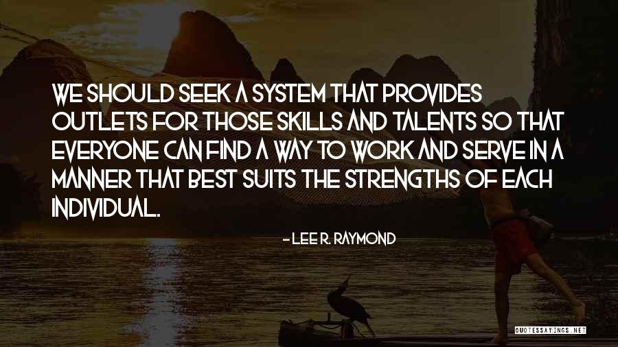 Lee R. Raymond Quotes 1695294