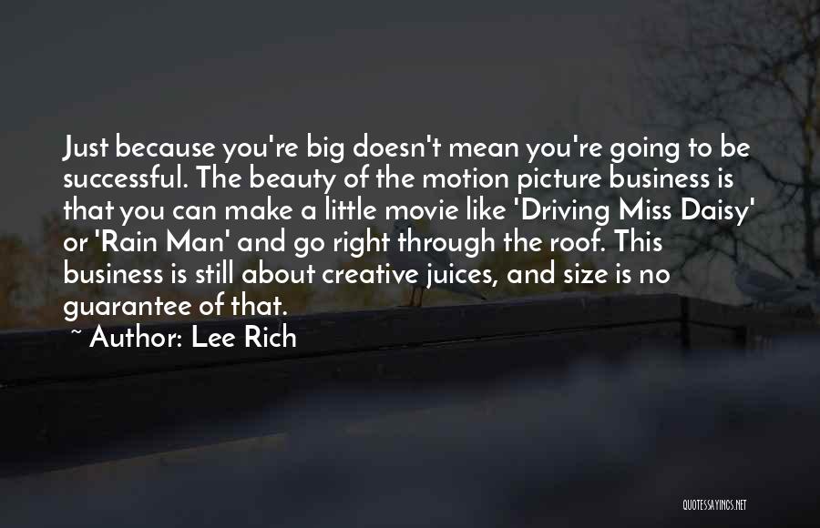 Lee Rich Quotes 1640379