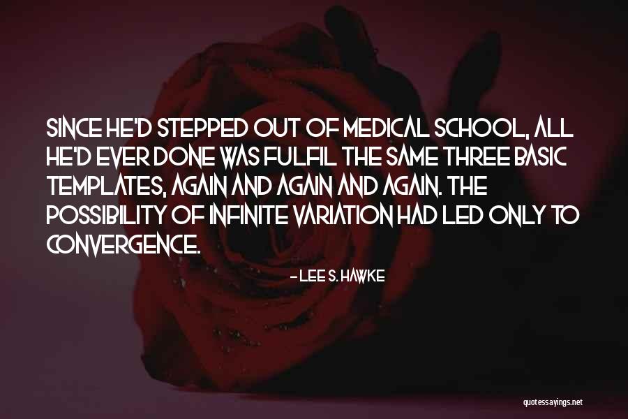 Lee S. Hawke Quotes 1699987