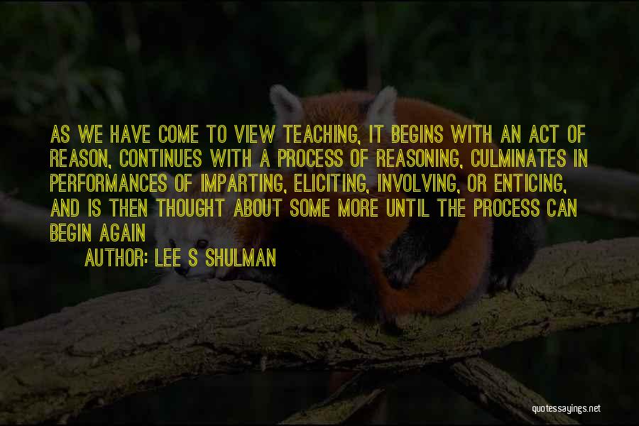 Lee S Shulman Quotes 1282545