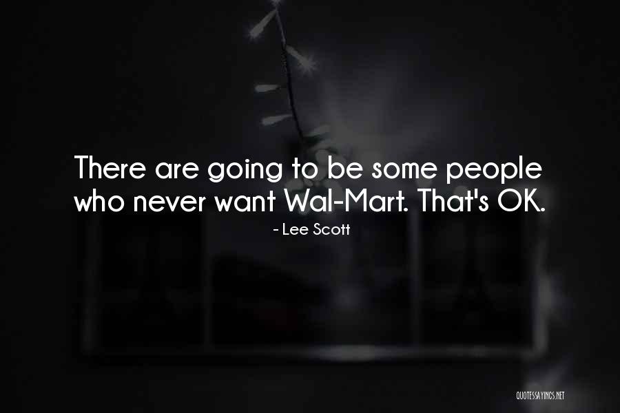 Lee Scott Quotes 147104 Lee Scott Quotes 147104