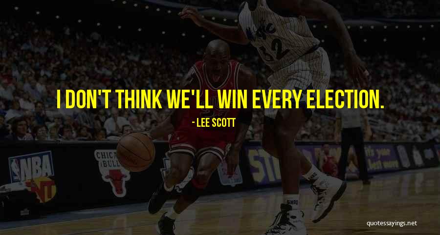 Lee Scott Quotes 1544731