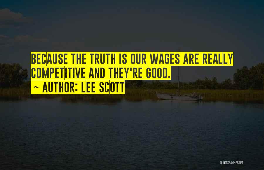 Lee Scott Quotes 2068117