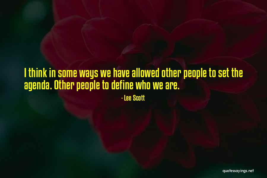 Lee Scott Quotes 2189431 Lee Scott Quotes 2189431