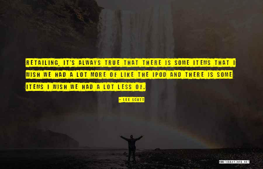 Lee Scott Quotes 422955 Lee Scott Quotes 422955