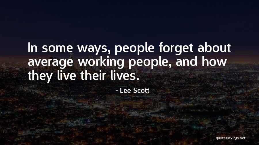 Lee Scott Quotes 811644