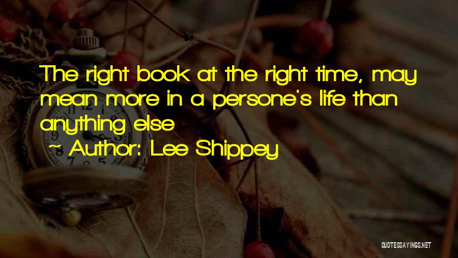Lee Shippey Quotes 454797