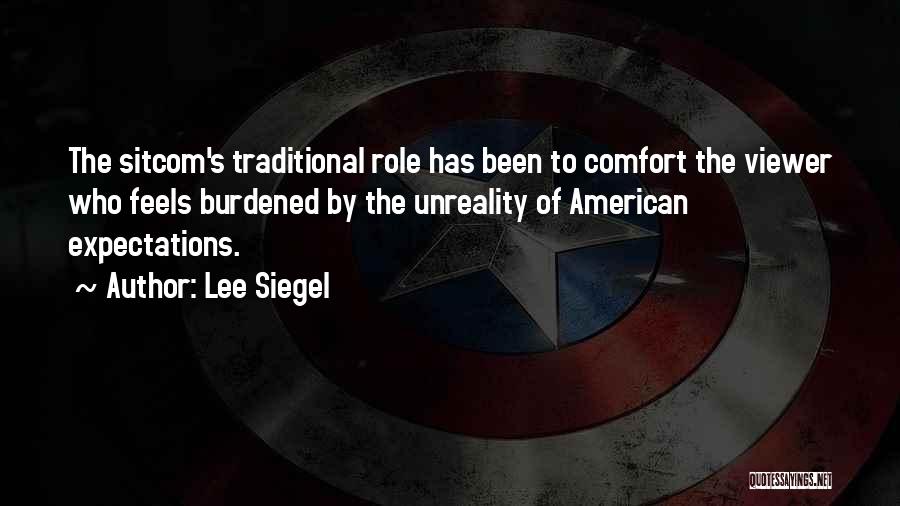 Lee Siegel Quotes 1694293