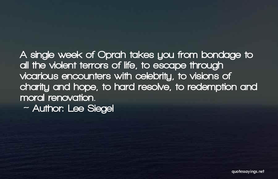 Lee Siegel Quotes 1887551