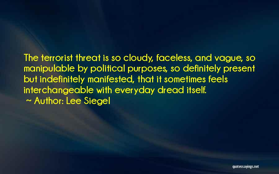 Lee Siegel Quotes 614908