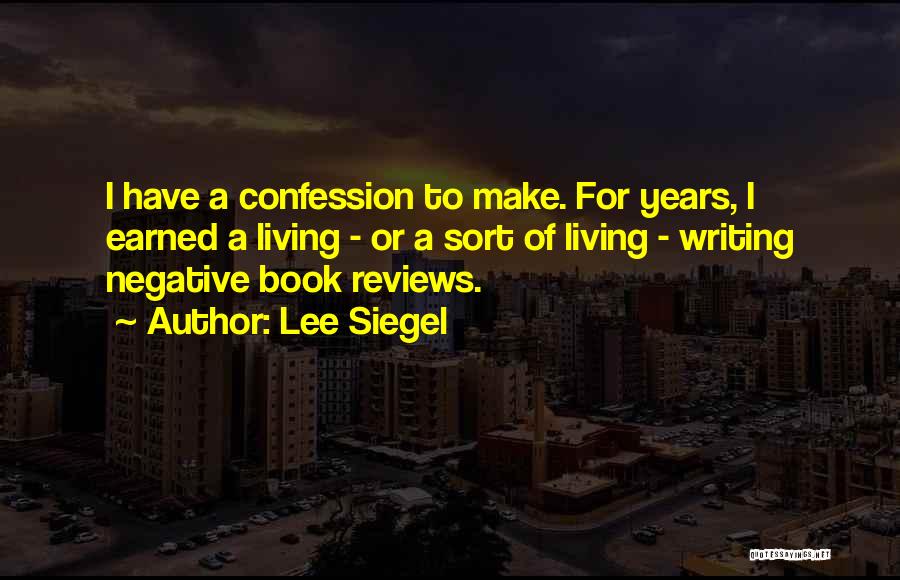 Lee Siegel Quotes 668750