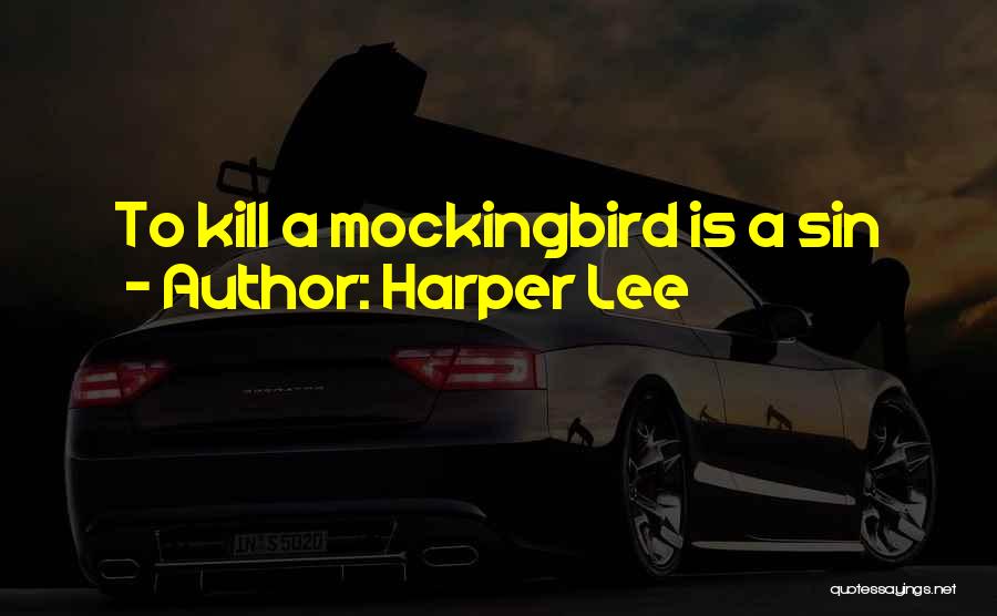 Lee Sin Quotes By Harper Lee