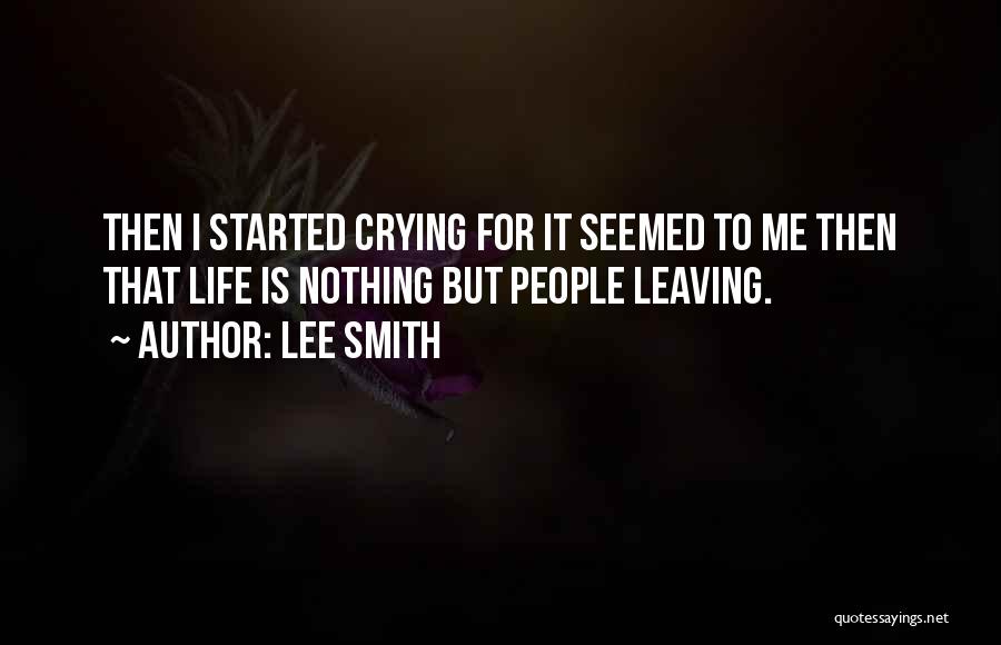 Lee Smith Quotes 111050