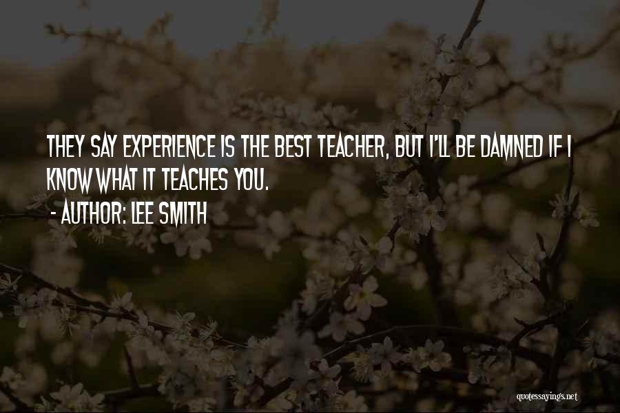 Lee Smith Quotes 1196026